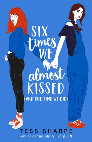 Cover image for 9781444967876 - Six Times We Almost Kissed (And One Time We Did)