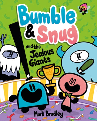 Cover image for 9781444972344 - Bumble and Snug and the Jealous Giants