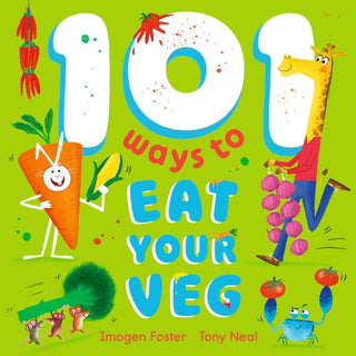 Cover image for 9781444972948 - 101 Ways to Eat Your Veg