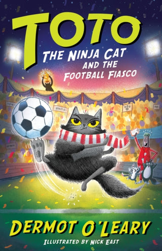 Cover image for 9781444976502 - Toto the Ninja Cat and the Football Fiasco