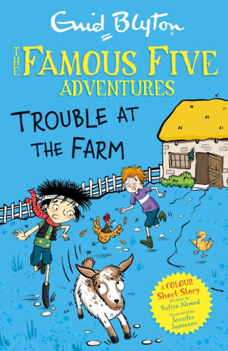 Cover image for 9781444977967 - Famous Five Colour Short Stories: Trouble at the Farm