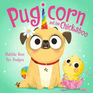 Cover image for 9781444978315 - The Magic Pet Shop: Pugicorn and the Chickaboo