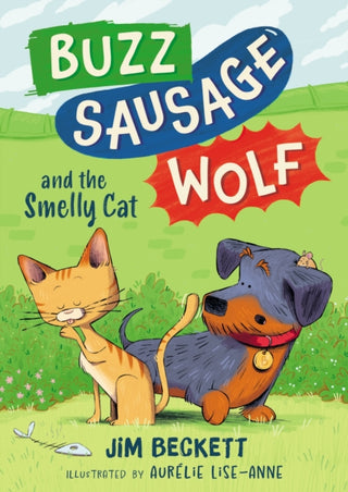 Cover image for 9781444978957 - Buzz Sausage Wolf and the Smelly Cat