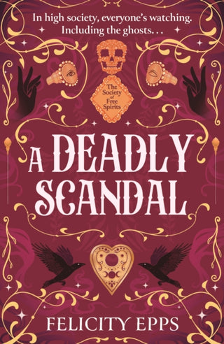 Cover image for 9781444980080 - The Society of Free Spirits: A Deadly Scandal