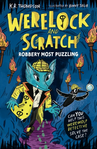 Cover image for 9781444981131 - Werelock and Scratch: Robbery Most Puzzling
