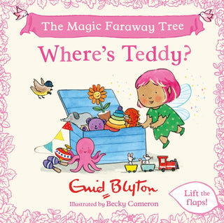 Cover image for 9781444981490 - The Magic Faraway Tree: Where's Teddy?