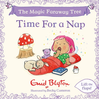 Cover image for 9781444981506 - The Magic Faraway Tree: Time For a Nap