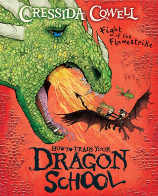 Cover image for 9781444981957 - How To Train Your Dragon School: Fight of the Flamestrike