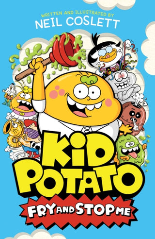 Cover image for 9781444982282 - Kid Potato: Fry and Stop Me