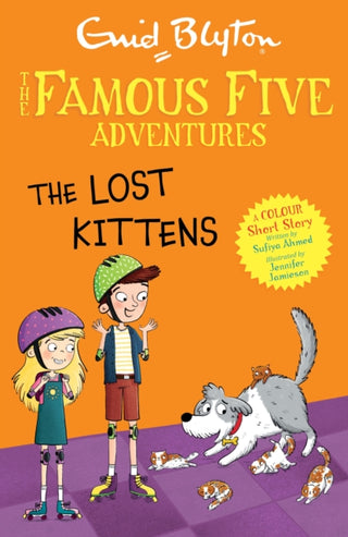 Cover image for 9781444982947 - Famous Five Colour Short Stories: The Lost Kittens