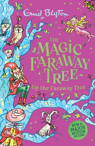 Cover image for 9781444983920 - The Magic Faraway Tree: Up the Faraway Tree Book 4