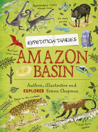 Cover image for 9781445156156 - Expedition Diaries: Amazon Basin
