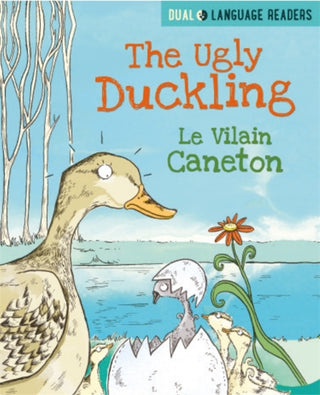 Cover image for 9781445158273 - Dual Language Readers: The Ugly Duckling: Le Vilain Petit Canard