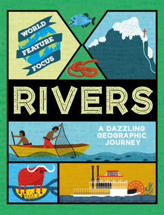 Cover image for 9781445161624 - World Feature Focus: Rivers