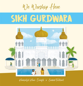 Cover image for 9781445161785 - We Worship Here: Sikh Gurdwara