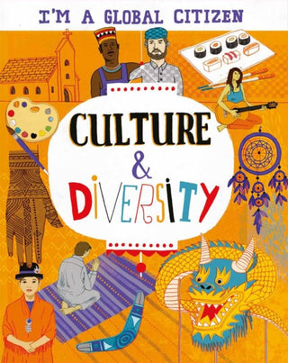Cover image for 9781445163987 - I'm a Global Citizen: Culture and Diversity