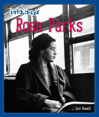 Supplemental image for 9781445166261 - Info Buzz: Black History: Rosa Parks