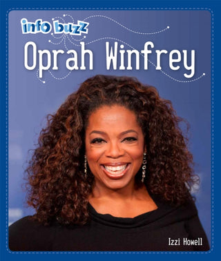 Cover image for 9781445168708 - Info Buzz: Black History: Oprah Winfrey
