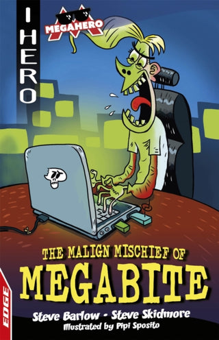Cover image for 9781445170121 - EDGE: I HERO: Megahero: The Malign Mischief of MegaBite