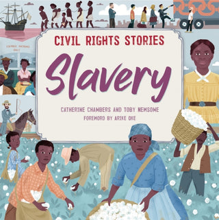 Cover image for 9781445170459 - Civil Rights Stories: Slavery