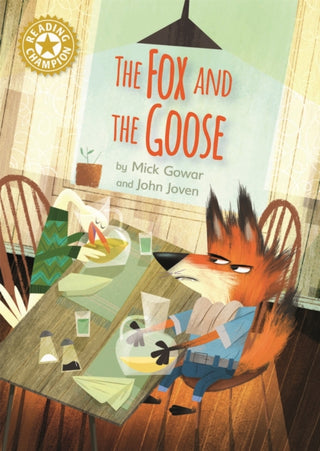 Cover image for 9781445171791 - Reading Champion: The Fox and the Goose