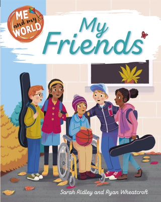 Cover image for 9781445173054 - Me and My World: My Friends