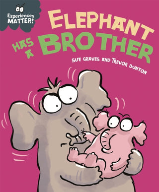 Cover image for 9781445173276 - Experiences Matter: Elephant Has a Brother