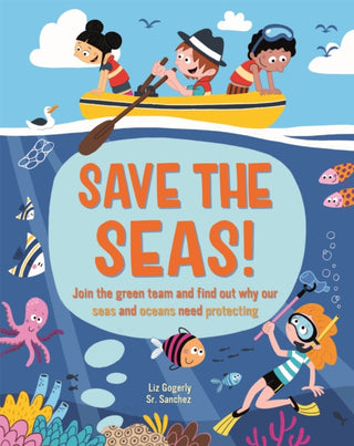 Cover image for 9781445173924 - Save the Seas