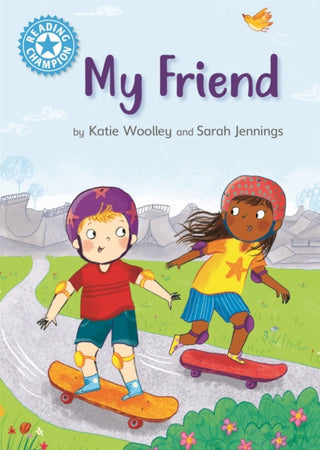 Cover image for 9781445175171 - Reading Champion: My Friend