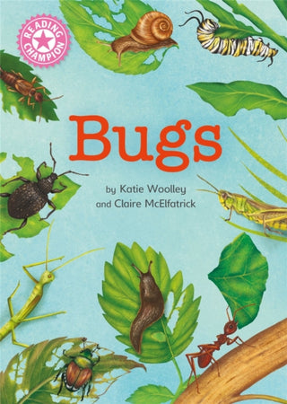 Cover image for 9781445175553 - Reading Champion: Bugs