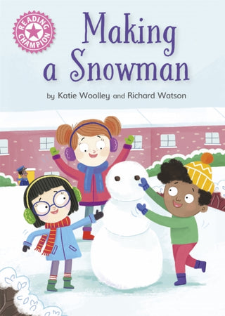 Cover image for 9781445176512 - Reading Champion: Making a Snowman