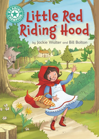 Cover image for 9781445177106 - Reading Champion: Little Red Riding Hood