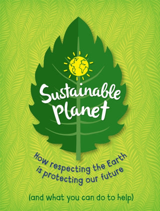 Cover image for 9781445177588 - Sustainable Planet