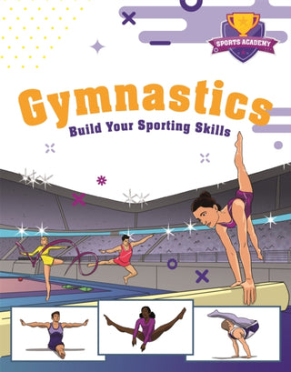 Cover image for 9781445178486 - Sports Academy: Gymnastics