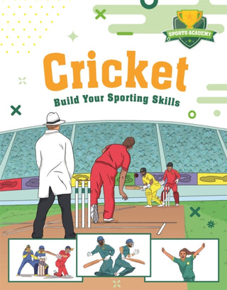 Cover image for 9781445178578 - Sports Academy: Cricket