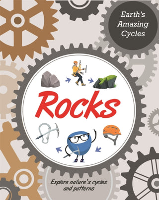 Supplemental image for 9781445182001 - Earth's Amazing Cycles: Rocks