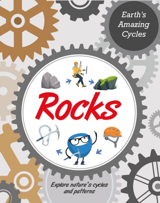 Supplemental image for 9781445182018 - Earth's Amazing Cycles: Rocks