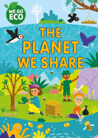 Cover image for 9781445182186 - WE GO ECO: The Planet We Share