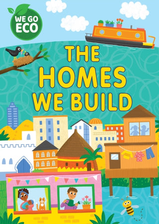 Cover image for 9781445182667 - WE GO ECO: The Homes We Build