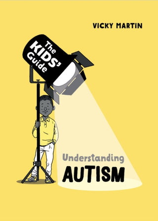 Cover image for 9781445182834 - The Kids' Guide: Understanding Autism