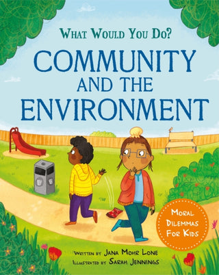 Cover image for 9781445183138 - What would you do?: Community and the Environment