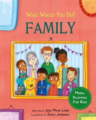 Cover image for 9781445183145 - What would you do?: Family