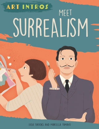 Cover image for 9781445183541 - Art Intros: Meet Surrealism