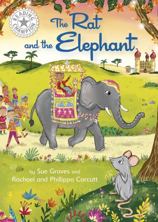 Cover image for 9781445184401 - Reading Champion: The Rat and the Elephant