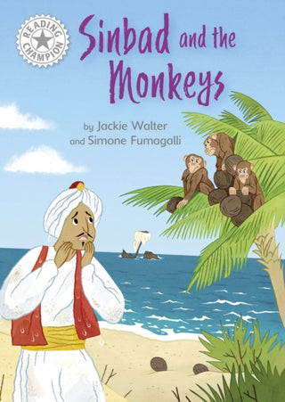Cover image for 9781445184425 - Reading Champion: Sinbad and the Monkeys