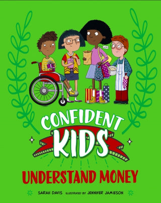 Cover image for 9781445185859 - Confident Kids!: Understand Money