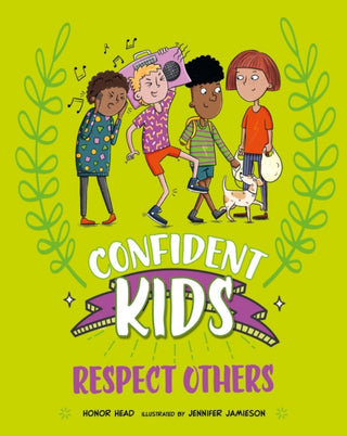 Cover image for 9781445185880 - Confident Kids!: Respect Others
