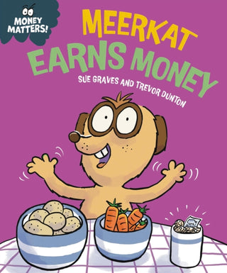 Cover image for 9781445186054 - Money Matters: Meerkat Earns Money