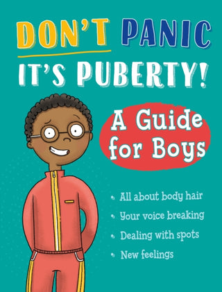 Supplemental image for 9781445186689 - Don't Panic, It's Puberty!: A Guide for Boys