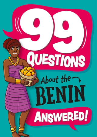 Cover image for 9781445186917 - 99 Questions About: The Benin
